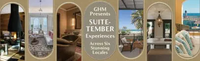 GHM Presents Suite-tember Experiences Across Six Stunning Locales